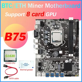 B75 8 Карта на БТК дънна Платка за майнинга + ПРОЦЕСОР G1630 + термопаста + Кабел SATA 8XUSB3.0 (PCIE 1X) Слот за графичен процесор LGA1155 DDR3 Оперативна памет, MSATA