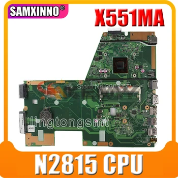 X551MA N2815 N2830M N2930 N2940 N3530 N3540 Процесор дънна Платка за лаптоп ASUS F551MA X551MA R512MA дънна Платка на лаптоп