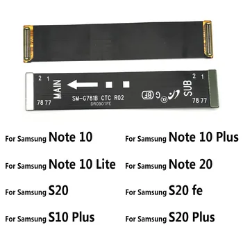 Оригинал За Samsung Galaxy Note 10 Lite Note 20 S10 Plus 5G S20 Fe Ултра Основна и LCD такса дънната Платка на Съединителната Такса Гъвкав Кабел