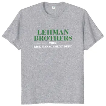 Lehman Brothers 2008 Тениска на Отдела за Управление на риска 2022 Тенденция Ежедневни Мъжки модни Тениска За Инвеститорите, Тениски Търговци